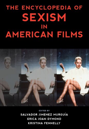 The Encyclopedia Of Sexism In American Films National Cinemas Salvador Jimnez Murgua