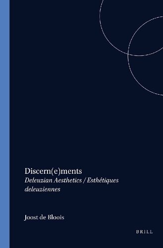 Discernements Deleuzian Aestheticsesthétiques Deleuziennes Joost De Bloois Editor