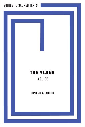 The Yijing A Guide Joseph A Adler