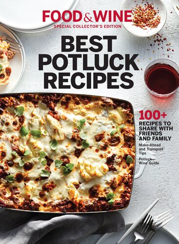 Food Wine Best Potluck Recipes Editors Of Food Wine