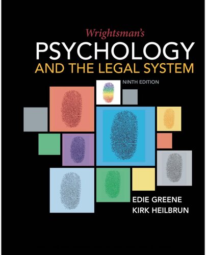 Wrightsmans Psychology And The Legal System 9th Edition Edith Greene