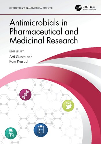 Antimicrobials In Pharmaceutical And Medicinal Research Arti Gupta