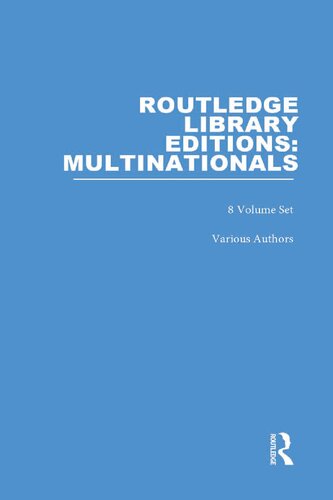 Routledge Library Editions Multinationals 8volume Set Various Authors