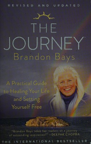Brandon Bays The Journey A Practical Guide To Healing Your Life And Setting Yourself Free Reissue Brandon Bays