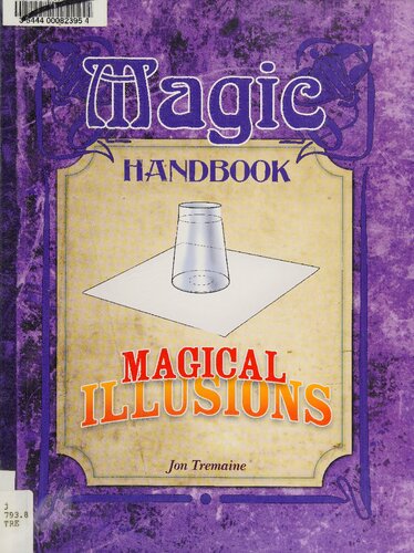 Magical Illusions Magic Handbook Jon Tremaine