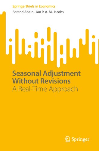 Seasonal Adjustment Without Revisions A Realtime Approach Barend Abeln