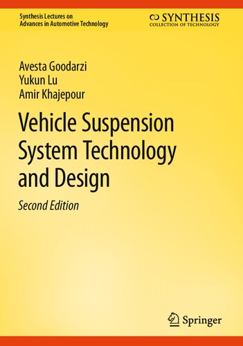 Vehicle Suspension System Technology And Design 2nd 2nd Edition Avesta Goodarzi