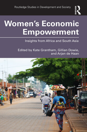 Womens Economic Empowerment Insights From Africa And South Asia Kate Grantham