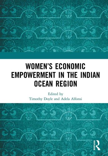 Womens Economic Empowerment In The Indian Ocean Region Timothy Doyle Adela Alfonsi