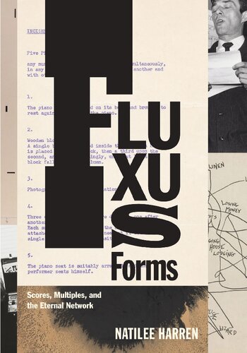 Fluxus Forms Scores Multiples And The Eternal Network 1st Edition Natilee Harren