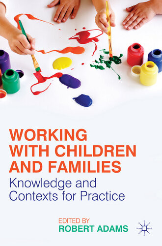 Working With Children And Families Robert Adams
