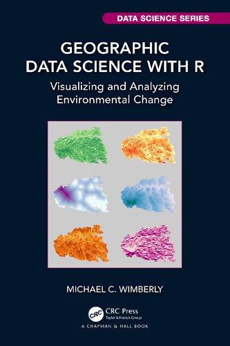 Geographic Data Science With R Michael C Wimberly