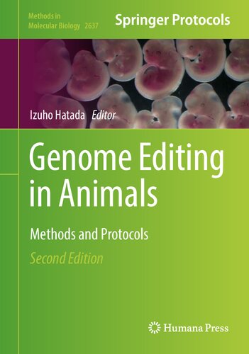 Genome Editing In Animals Methods And Protocols 2nd Edition Izuho Hatada