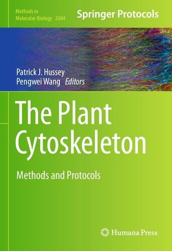 The Plant Cytoskeleton Methods And Protocols Patrick J Hussey