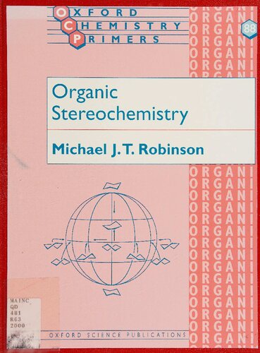 Organic Stereochemistry Michael J T Robinson