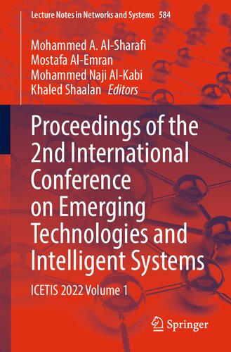Proceedings Of The 2nd International Conference On Emerging Technologies And Intelligent Systems Icetis 2022 Volume 1 Mohammed A Alsharafi
