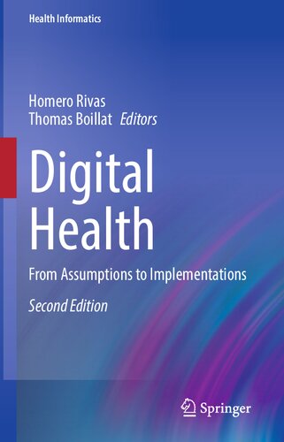Digital Health From Assumptions To Implementations 2nd Edition Homero Rivas
