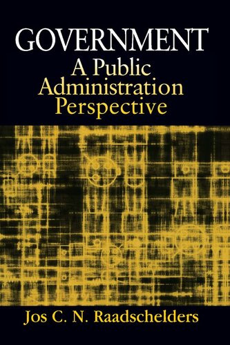 Government A Public Administration Perspective Jos C N Raadschelders