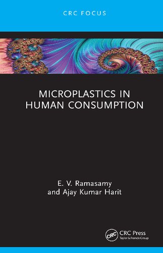 Microplastics In Human Consumption E V Ramasamy Ajay Kumar Harit