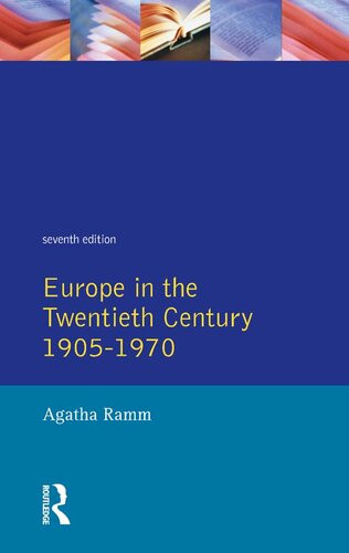 Europe In The Twentieth Century 19051970 7th Edition Agatha Ramm