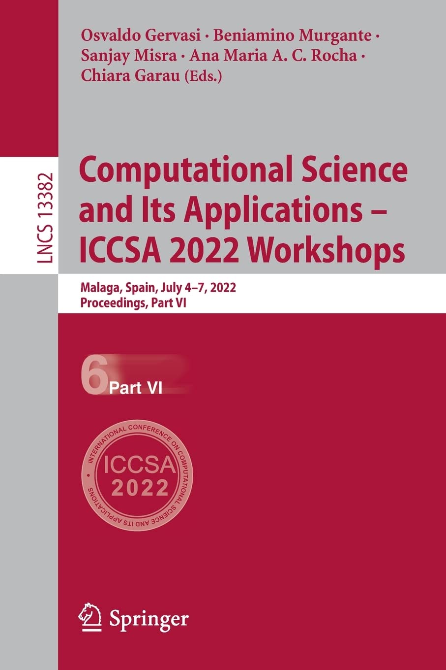 Computational Science And Its Applications Iccsa 2022 Workshops Malaga Spain July 47 2022 Proceedings Part Vi Osvaldo Gervasi