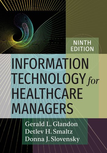 Information Technology For Healthcare Managers 9th Edition Gerald L Glandon