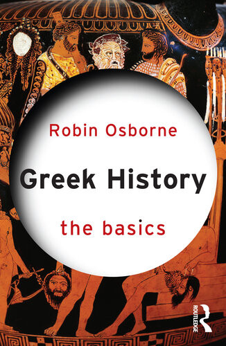 Greek History The Basics Robin Osborne