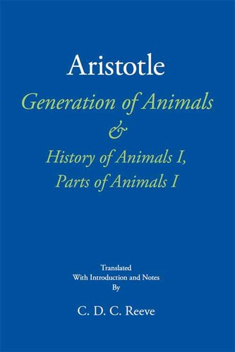Generation Of Animals History Of Animals I Parts Of Animals I Aristotle