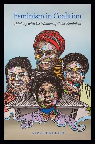 Feminism In Coalition Thinking With Us Women Of Color Feminism Liza Taylor