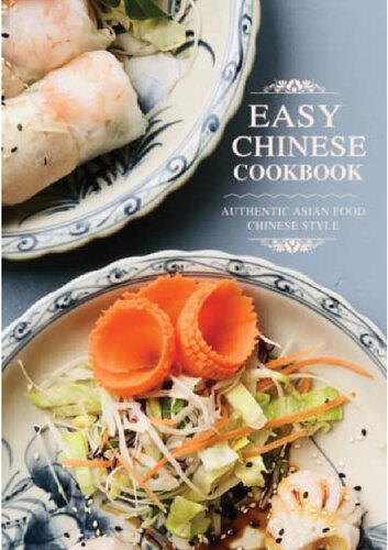 Easy Chinese Cookbook Authentic Asian Food Chinese Style Booksumo Press