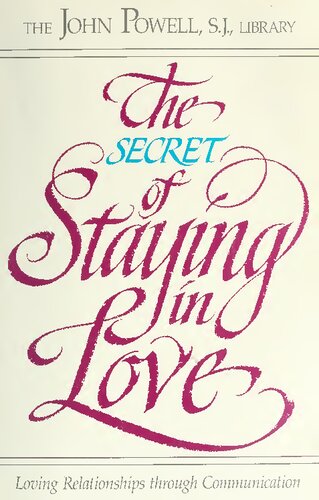 The Secret Of Staying In Love John Powell