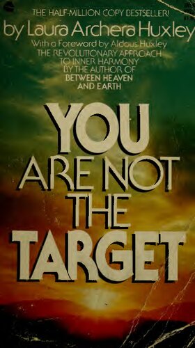 You Are Not The Target Complete Reprint Ed Laura Archera Huxley