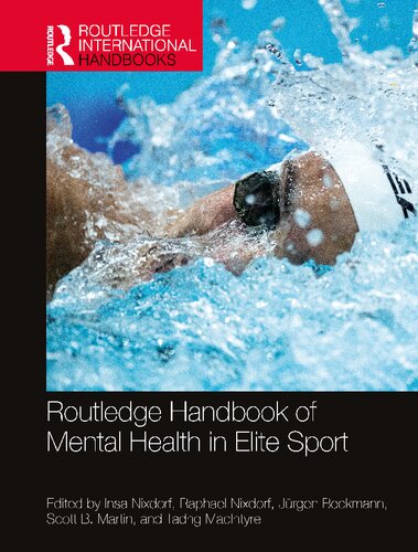 The Routledge Handbook Of Mental Health In Elite Sport Insa Nixdorf
