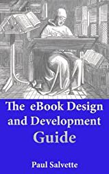 The Ebook Design And Development Guide Paul Salvette