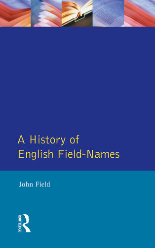 A History Of English Field Names John Field