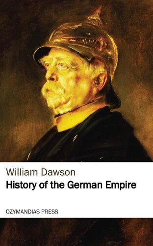 History Of The German Empire William Dawson
