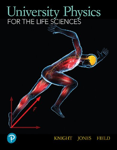 University Physics For The Life Sciences 1st Edition Randall Knight