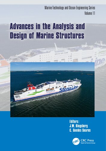 Advances In The Analysis And Design Of Marine Structures J W Ringsberg