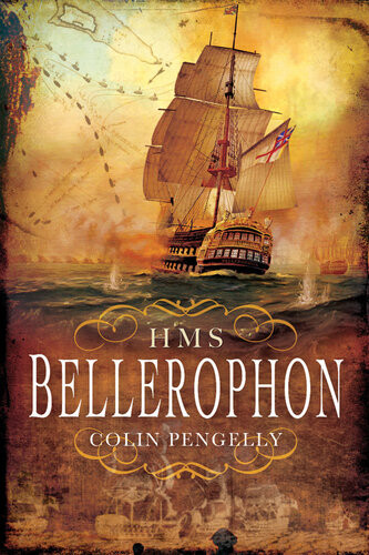 Hms Bellerophon Colin Pengelly