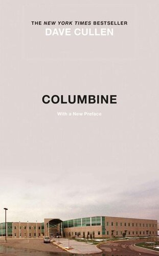 Columbine 4th Edition Dave Cullen