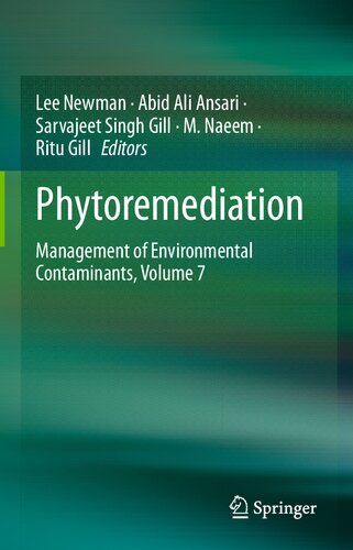 Phytoremediation Management Of Environmental Contaminants Volume 7 Lee Newman