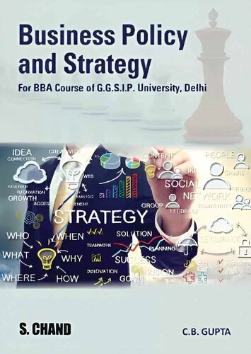 Business Policy And Strategy For Ggsip University Delhi First Cb Gupta
