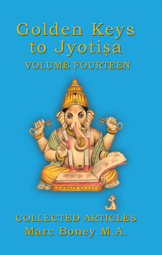 Golden Keys To Jyotia Volume Fourteen Boney Marc
