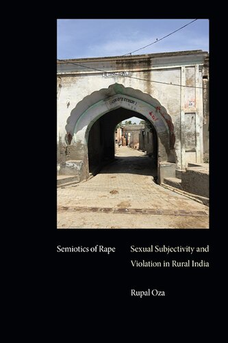 Semiotics Of Rape Sexual Subjectivity And Violation In Rural India Rupal Oza