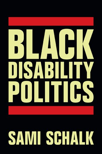 Black Disability Politics Sami Schalk