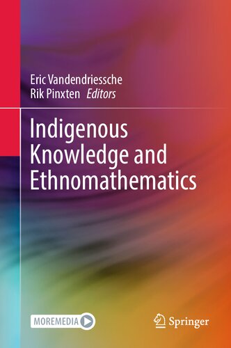 Indigenous Knowledge And Ethnomathematics Eric Vandendriessche