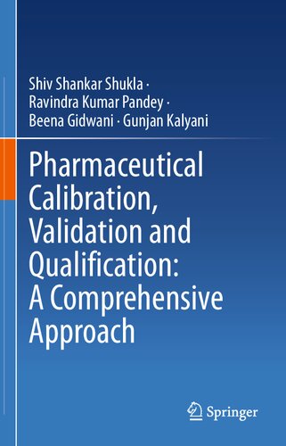 Pharmaceutical Calibration Validation And Qualification A Comprehensive Approach Shiv Shankar Shukla