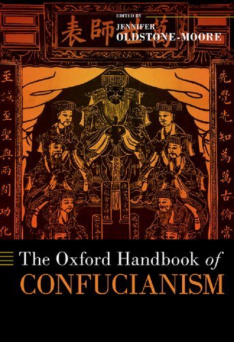 The Oxford Handbook Of Confucianism Jennifer Oldstonemoore Editor