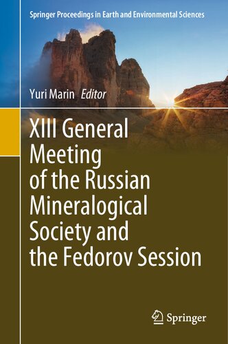 Xiii General Meeting Of The Russian Mineralogical Society And The Fedorov Session Yuri Marin