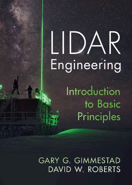 Lidar Engineering Introduction To Basic Principles Gary G Gimmestad